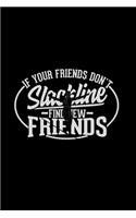 If your friends don't Slackline find new friends