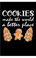 Cookies Make The World A Better Place