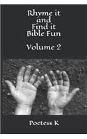Rhyme it and Find it Bible Fun Volume 2