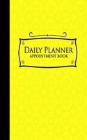 Daily Planner Appointment Book: (Daily Planner Appointment Book)