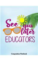 See You Later Educators