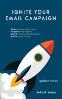 Ignite Your Email Campaign