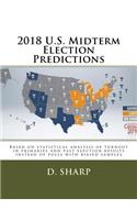 2018 U.S. Midterm Election Predictions