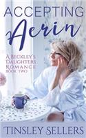 Accepting Aerin: (Beckley's Daughters Romance)
