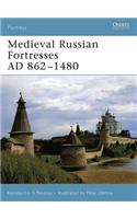 Medieval Russian Fortresses AD 862–1480