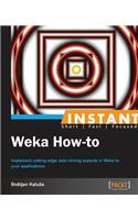 Instant Weka How-to