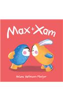 Max and Xam
