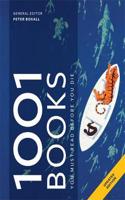 1001 Books You Must Read Before You Die: (1001)