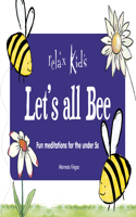 Let's All Bee
