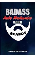 Badass Auto Mechanics Have Beards