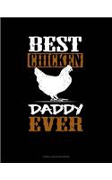Best Chicken Daddy Ever: Cornell Notes Notebook