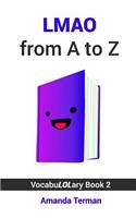 Lmao from A to Z