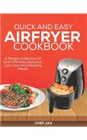 Quick and Easy Airfryer Cookbook
