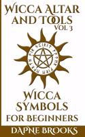 Wicca Altar and Tools - Wicca Symbols for Beginners