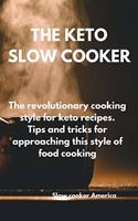 The Keto Slow Cooker