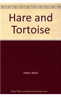 Hare and Tortoise