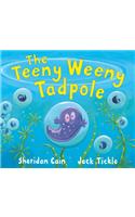 The Teeny Weeny Tadpole