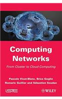 Computing Networks: From Cluster to Cloud Computing