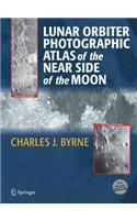 Lunar Orbiter Photographic Atlas of the Near Side of the Moon