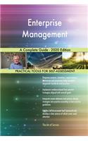 Enterprise Management A Complete Guide - 2020 Edition