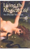 Living the Magical Life: An Oracular Adventure