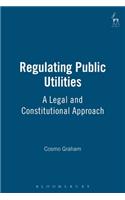 Regulating Public Utilities