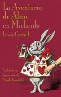 La Aventuroj de Alico en Mirlando: Alice's Adventures in Wonderland in Esperanto