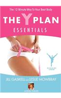 Y Plan Essentials