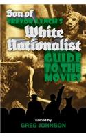 Son of Trevor Lynch's White Nationalist Guide to the Movies