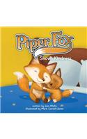 Piper Fox Shows Kindness