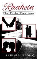 Raahein...: The Paths Continue(English)