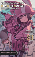 Sword Art Online Alternative Gun Gale Online, Vol. 12 (light novel): 5th Squad Jam: Continue Volume 12
