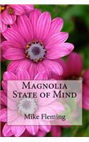 Magnolia State of Mind