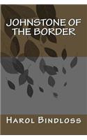 Johnstone of the Border