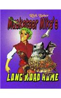 Musketeer Mike's Long Road Home