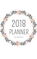 2018 Planner Weekly and Monthly: A Year - 365 Daily Planner Calendar Schedule Organizer Appointment Journal Notebook, Monthly Planner, To do list(1 2018 Planners Journals)