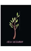 Fresh Sketchbook: Sketchbook for all: Large 8.5 X 11 Blank, Unlined, 150 pages(3 D & G 123)