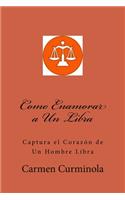 Como Enamorar a Un Libra