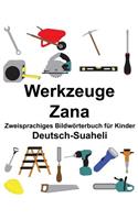 Deutsch-Suaheli Werkzeuge/Zana Zweisprachiges Bildwörterbuch für Kinder