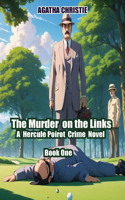 Murder on the Links Book One