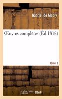 Oeuvres Complètes. Tome 1