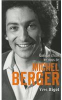 Quelque Chose En Nous de Michel Berger