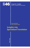 Insights Into Specialized Translation