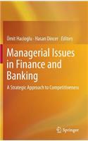 Managerial Issues in Finance and Banking