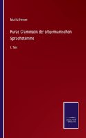 Kurze Grammatik der altgermanischen Sprachstämme