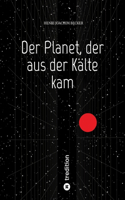 Planet, der aus der Kälte kam