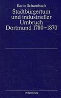 Stadtbürgertum Und Industrieller Umbruch