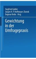Gewichtung in Der Umfragepraxis