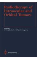 Radiotherapy of Intraocular and Orbital Tumors
