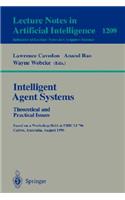 Intelligent Agent Systems: Theoretical and Practical Issues